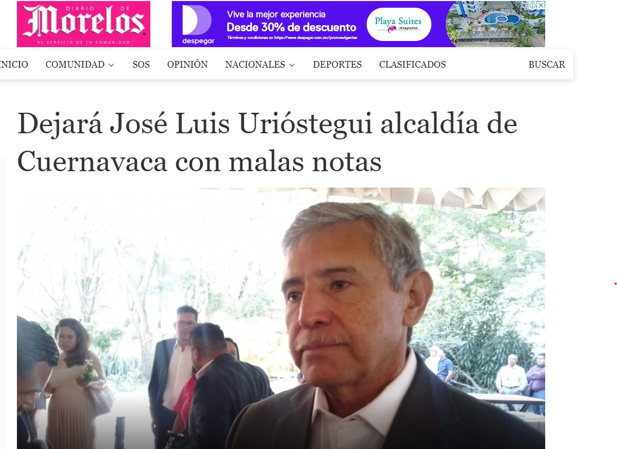 Dejará José Luis Urióstegui alcaldía de Cuernavaca con malas notas